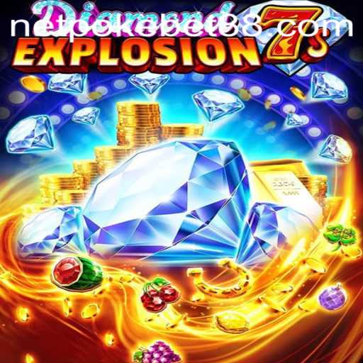 Explore the Thrilling World of DiamondExplosion7s with PokeBet88