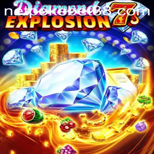 Explore the Thrilling World of DiamondExplosion7s with PokeBet88